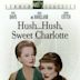 Hush… Hush, Sweet Charlotte