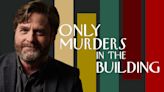 Zach Galifianakis Joins ‘Only Murders In The Building’ Season 4 As Recurring