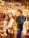 Marry Go Round