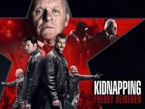 Kidnapping Freddy Heineken