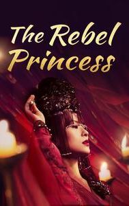 The Rebel Princess