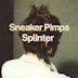 Splinter (Sneaker Pimps)