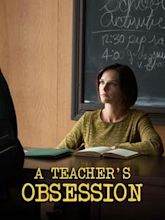 A Teacher's Obsession