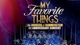 MY FAVORITE THINGS: THE RODGERS & HAMMERSTEIN 80TH ANNIVERSARY CONCERT Available to Purchase on DVD and Blu-ray