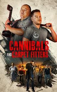 Cannibals and Carpet Fitters