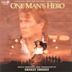 One Man's Hero [Original Motion Picture Soundtrack]