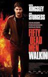 Fifty Dead Men Walking