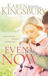 Even Now (Lost Love, #1)