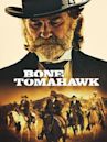 Bone Tomahawk