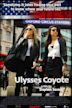 Ulysses Coyote | Drama