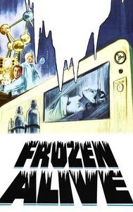 Frozen Alive