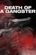 Death of a Gangster