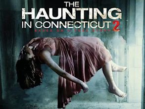 The Haunting in Connecticut 2: Ghosts of Georgia