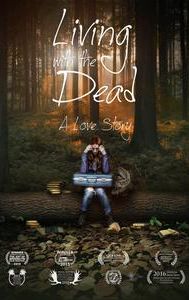 Living with the Dead: A Love Story