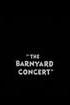 The Barnyard Concert