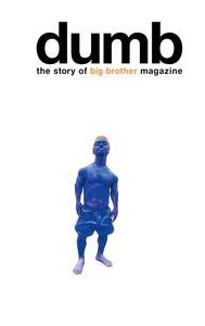 Dumb: The Story of Big Brother Magazine