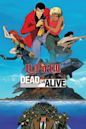 Lupin III: Dead or Alive