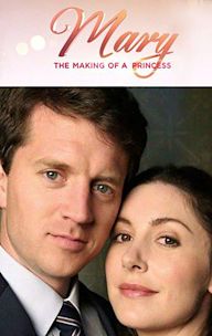 Mary: The Making of a Princess