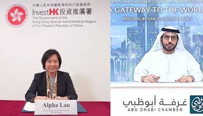 Invest Hong Kong Signs MOU with Abu Dhabi Chamber of Commerce for Mutual Investment Promotion and Support Cooperation Deal