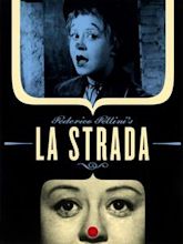 La Strada – Das Lied der Straße