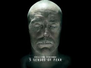 Chilling Visions: 5 Senses of Fear