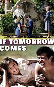 If Tomorrow Comes (film)
