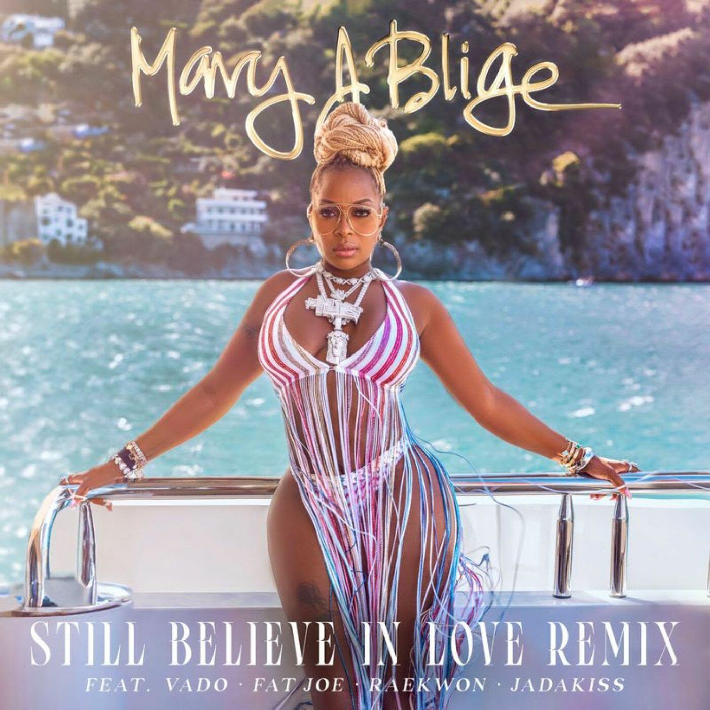 Mary J. Blige - Still Believe In Love (Remix) | iHeart