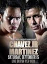 24/7 Chavez Jr/Martinez