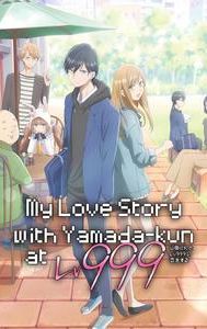 My Love Story With Yamada-kun at Lv999