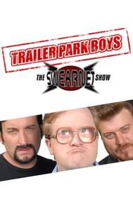 Trailer Park Boys: The SwearNet Show