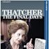 Thatcher: The Final Days