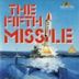 The Fifth Missile