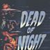 Dead of Night