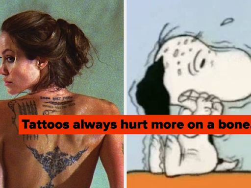 19 Tattoo Stories That Will Either Prepare You Or Make You Cancel Your Appointment