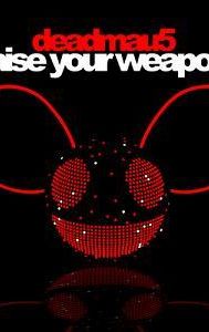 Raise Your Weapon