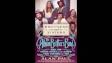 New book explores Allman Brothers Band’s ‘Brothers and Sisters’ era, 50 years later