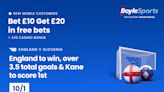 England vs Slovenia: Get £20 in free bets and £10 casino bonus, plus 10/1 boost