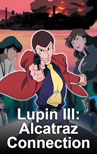 Lupin III: Alcatraz Connection