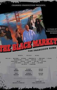 The Black Market: San Francisco (ASMR)