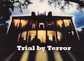 Trial by Terror