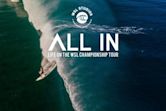 All In: Life on the WSL Championship Tour