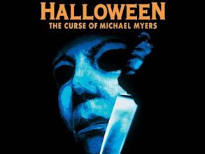 Halloween VI – Der Fluch des Michael Myers