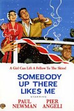 Somebody Up There Likes Me (1956 film)