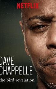 Dave Chappelle: The Bird Revelation