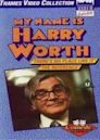 My Name Is Harry Worth