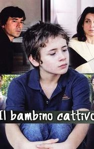 Il bambino cattivo