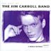 World Without Gravity: The Best of the Jim Carroll Band