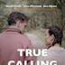 True Calling