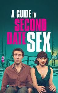 A Guide to Second Date Sex