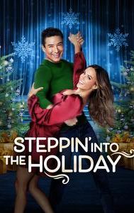 Steppin' Into the Holiday